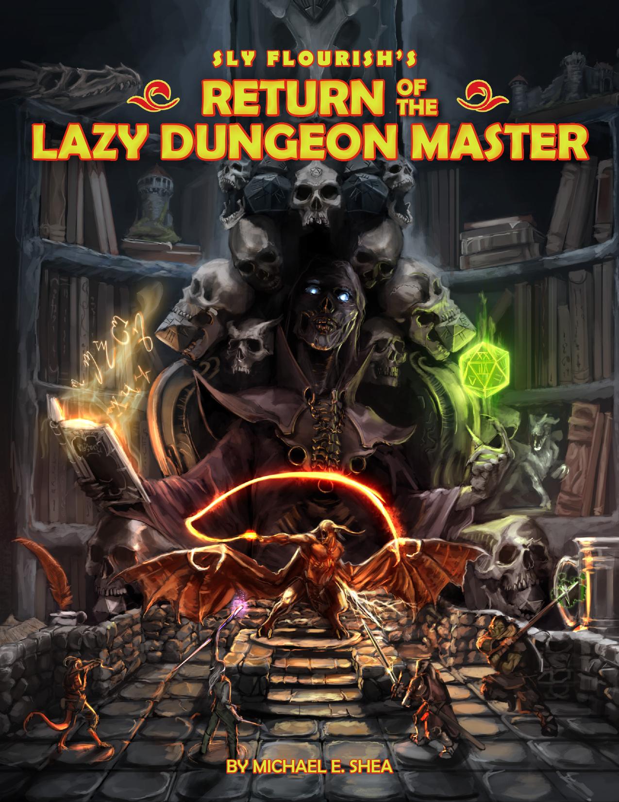 Sly Flourish's Return of the Lazy Dungeon Master