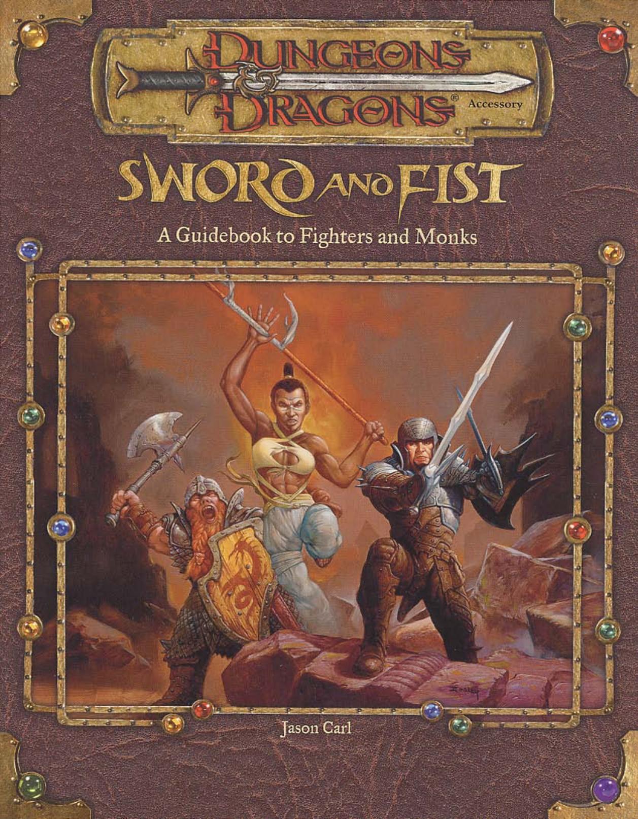 Sword and Fist: A Guidebook to Fighters and Monks