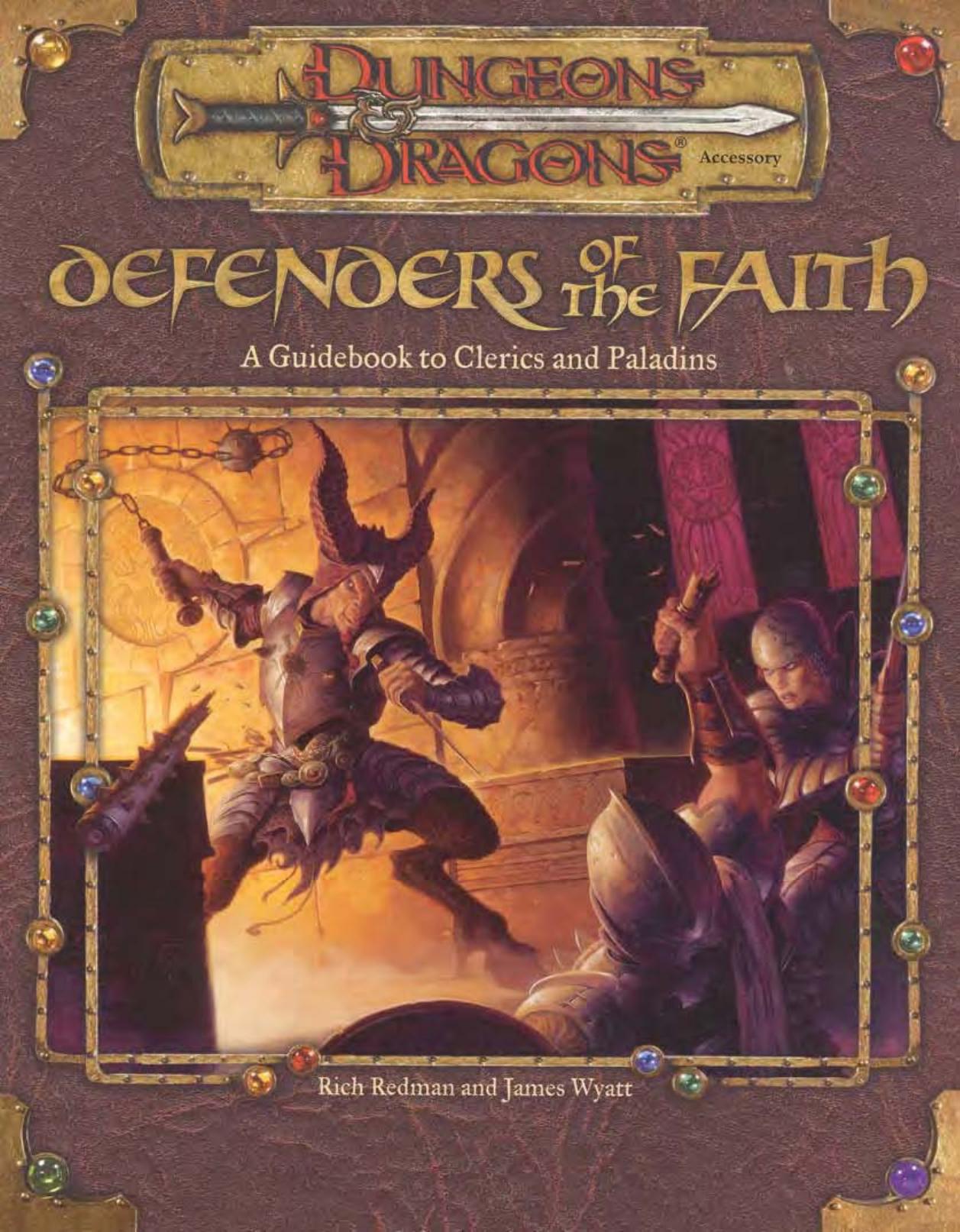 Defenders of the Faith: A Guidebook to Clerics and Paladins