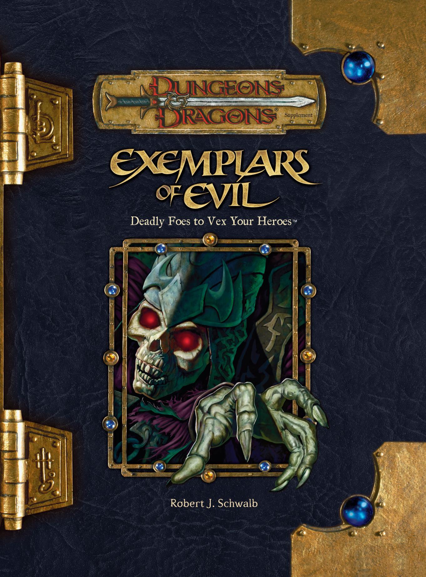 Exemplars of Evil: Deadly Foes to Vex Your Heroes