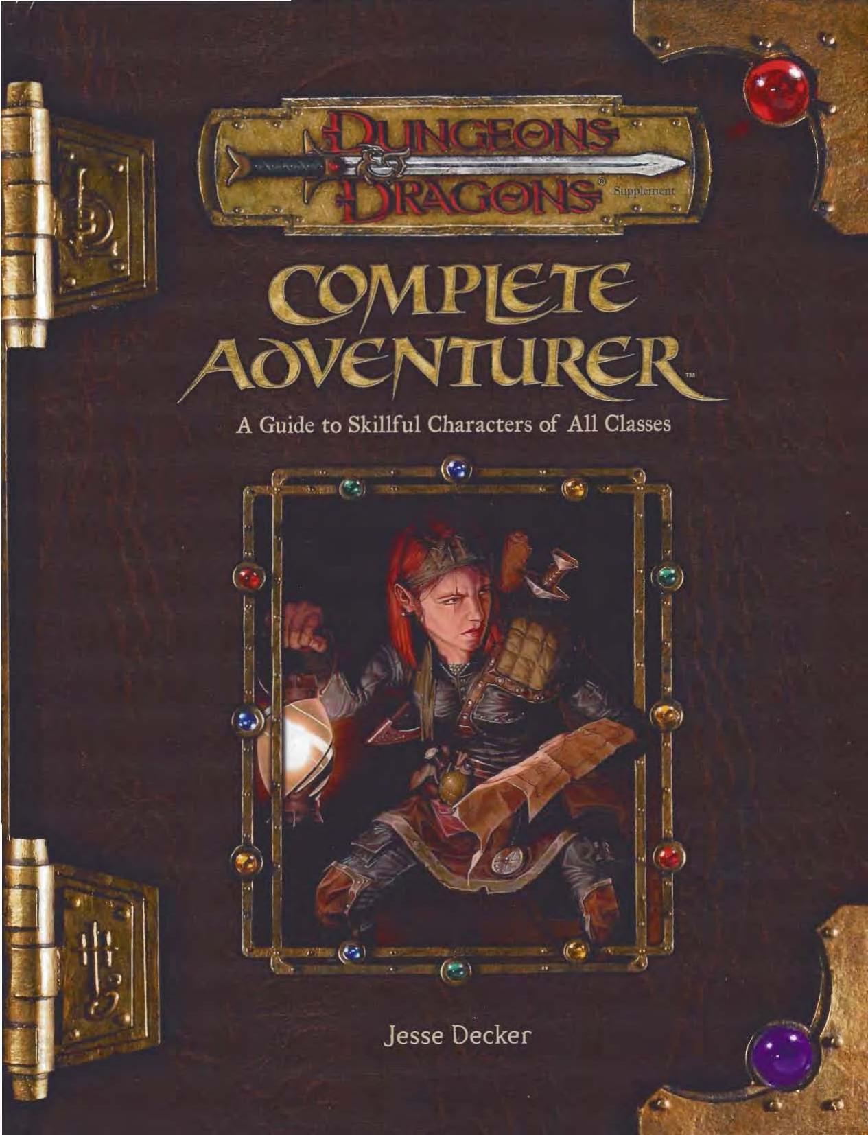 Complete Adventurer: A Guide to Skillful Characters of All Classes