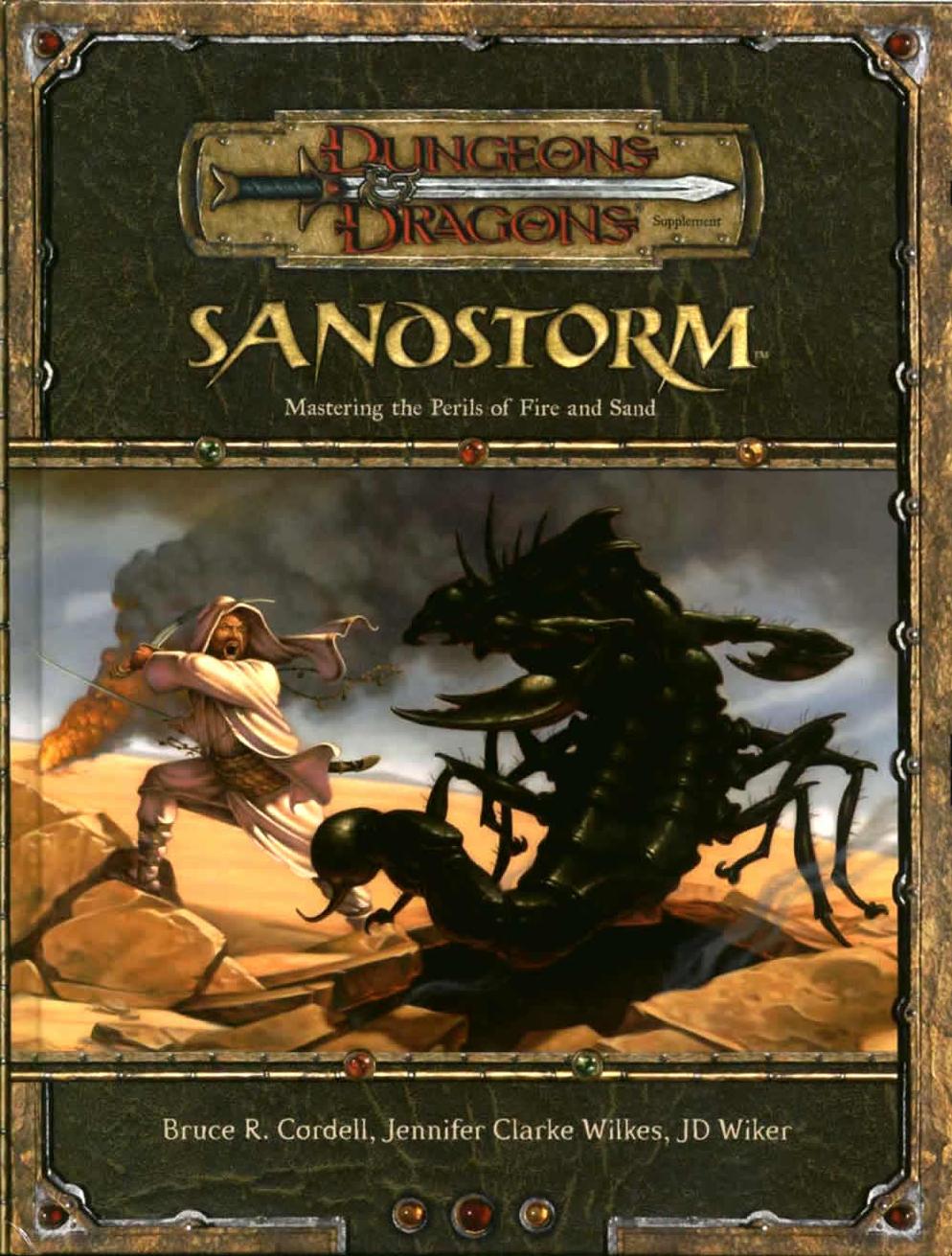 Sandstorm: Mastering the Perils of Fire and Sand