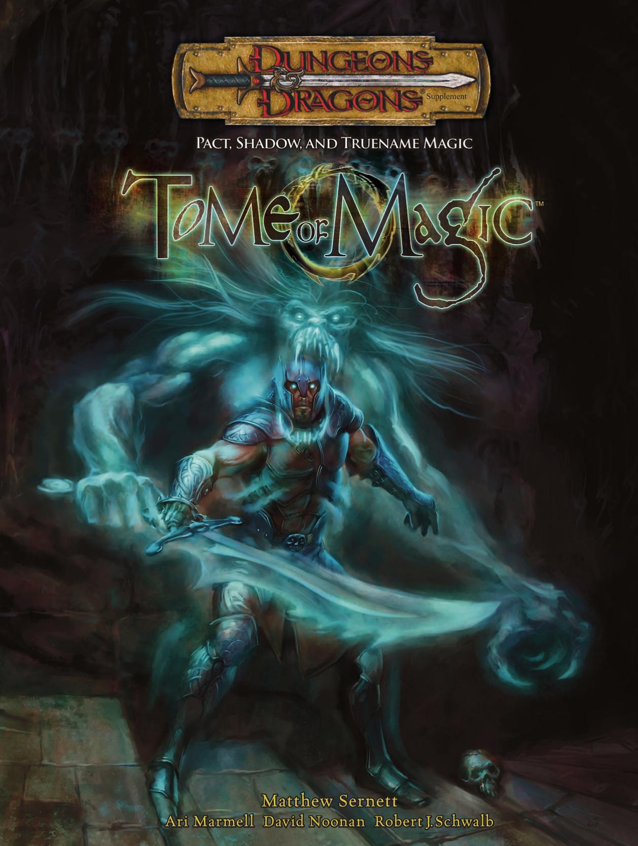 Tome of Magic: Pact, Shadow, and TrueName Magic