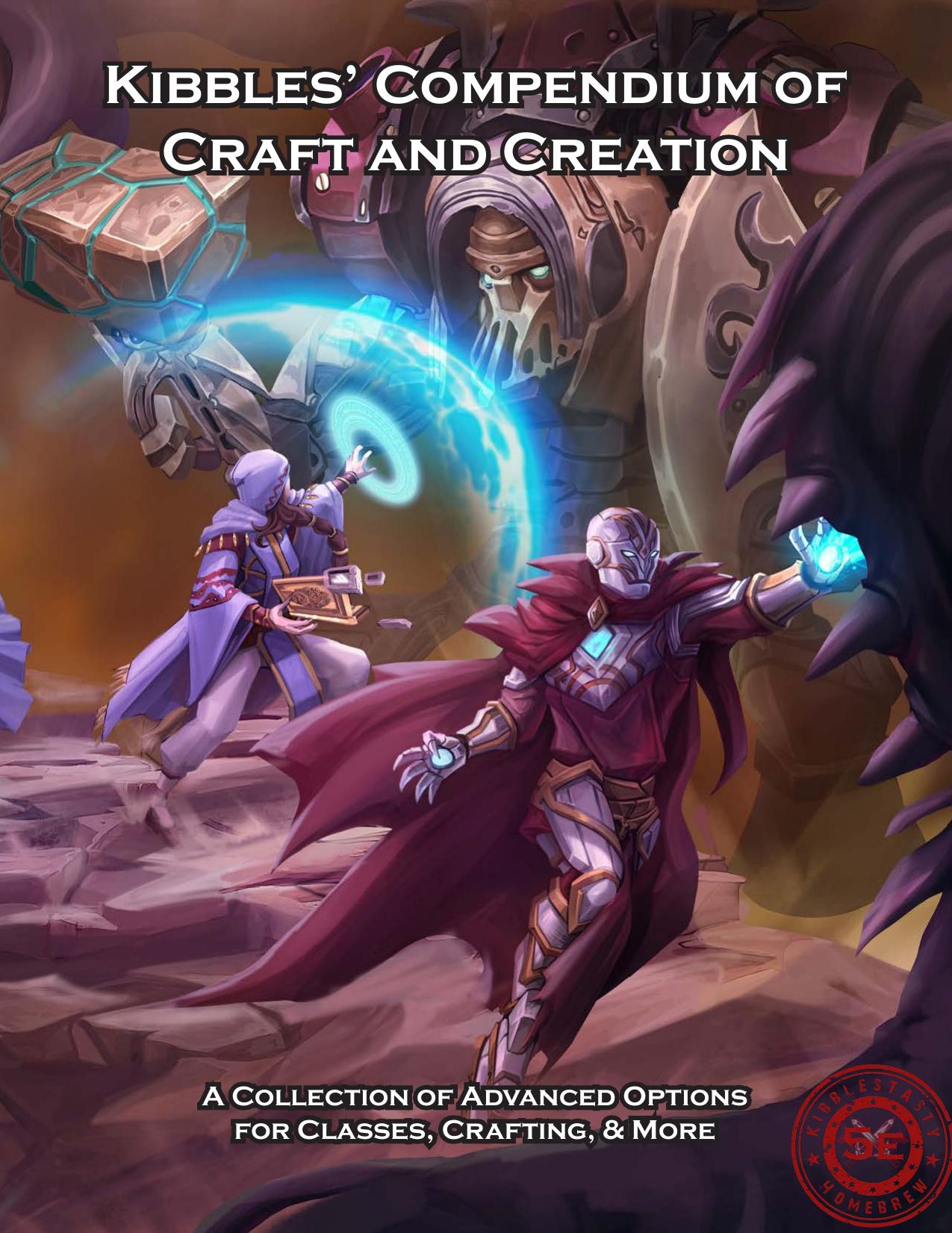 Kibbles' Compendium of Craft and Creation